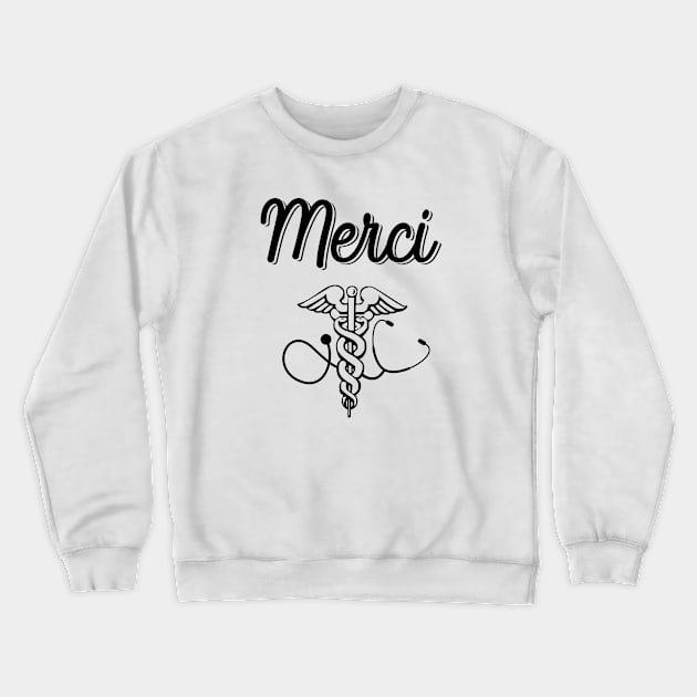 Thank you medical staff Crewneck Sweatshirt by SublimeDesign